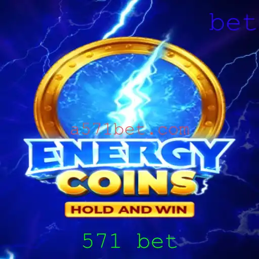 Descubra o Empolgante Mundo de EnergyCoins e o Fascínio da 571 Bet