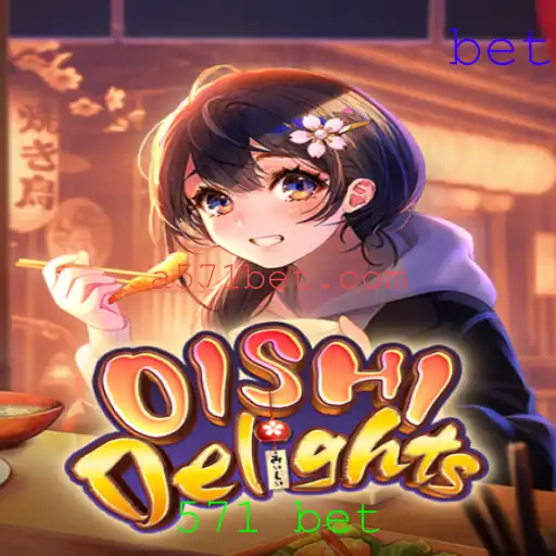 OishiDelights: Uma Abordagem Inovadora ao Entretenimento Interativo com 571 Bet